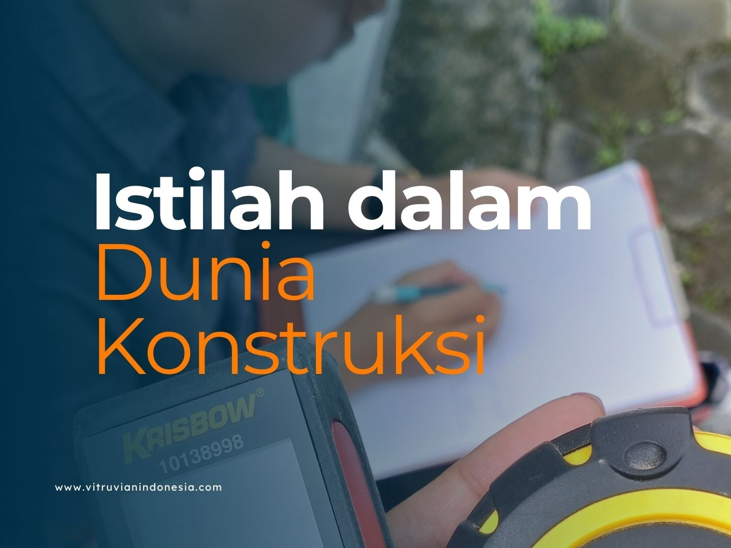 Mengenal Istilah dalam Konstruksi